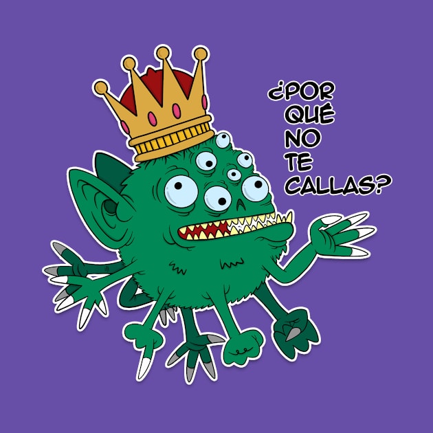 Virus King ... ¿Por qué no te callas? by Monster Doodle