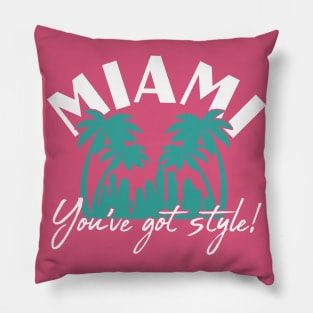 Golden Girls - Miami, You've got style! Pillow