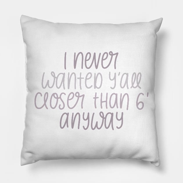 social distance Pillow by nicolecella98