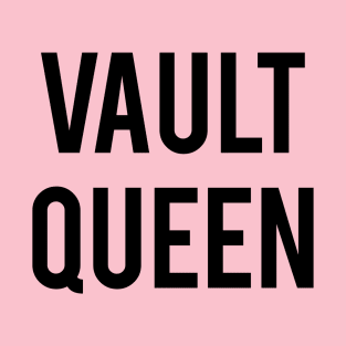 Vault Queen T-Shirt