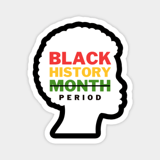 Black History Month Period Magnet