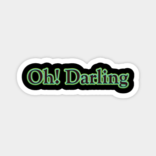 Oh! Darling (The Beatles) Magnet