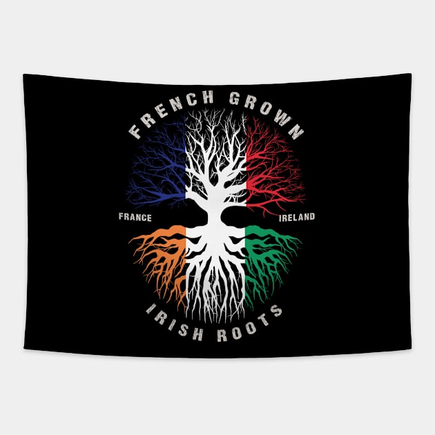 FRENCH Grown Irish Roots Ireland Flag  - Patricks Day Tapestry by heart teeshirt