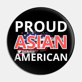 Proud Asian American Asian Pacific American Heritage Month Pin