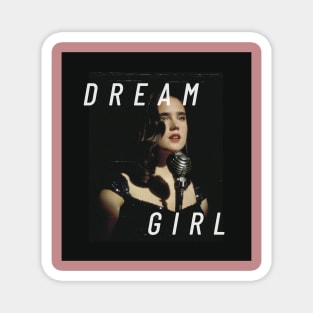 Dream Girl, Dark City Magnet