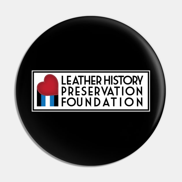 Leather History Preservation Foundation Pin by ToriJones