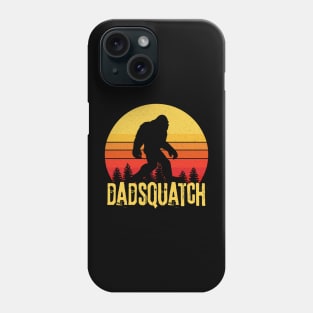 Dadsquatch Bigfoot Dad Gift Phone Case