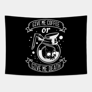 Give me Coffee or Give me Death Tapestry