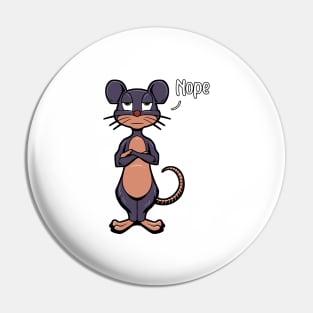 Mouse nay-sayer - Nope Pin