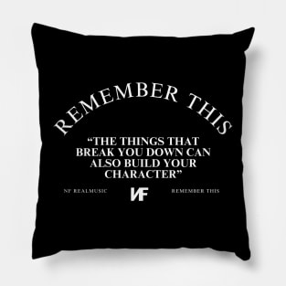 NF Remember This Lyrics Quote Pillow