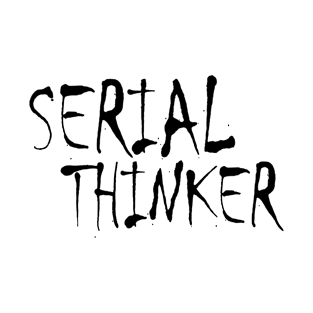 Serial Thinker (black) T-Shirt