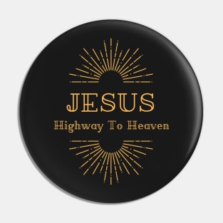 Jesus Highway To Heaven Pin