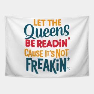 Let the Queens be readin' Tapestry