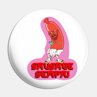 Sausage sempai Pin