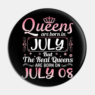 Queens Are Born In July Real Queens Are Born On July 08 Birthday Nana Mom Aunt Sister Wife Daughter Pin