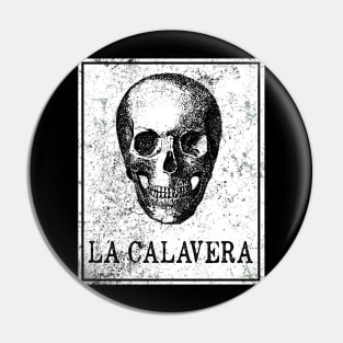 La Calavera Loteria Mexican Tarot Card Pin