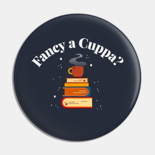 Fancy A Cuppa? Pin