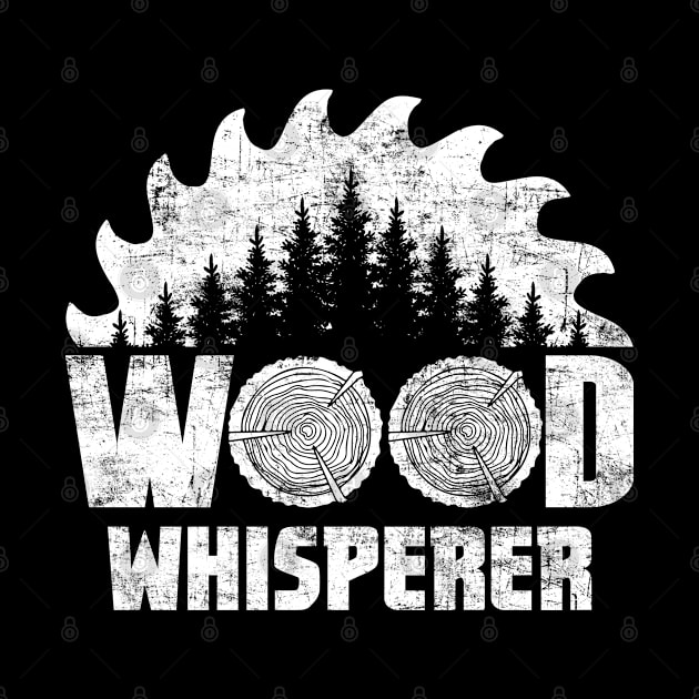 Wood Whisperer - Carpenter Lumberjack Distressed Style by missalona