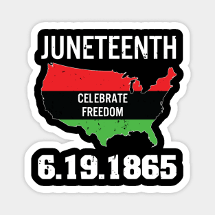 Juneteenth,Celebrate Freedom, 1865 Magnet