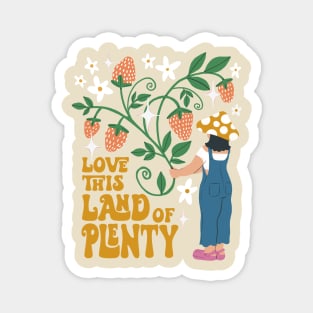 Land of Plenty Magnet