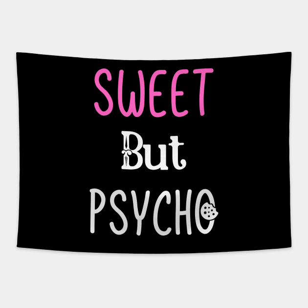 Sweet But Psycho Tapestry by Elysian Alcove