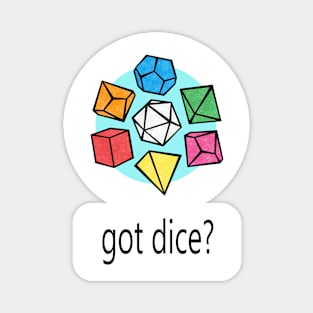 Got Dice? Magnet