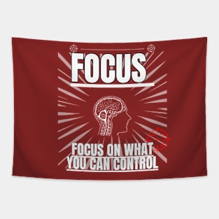 Focus On What You Can Control Tapestry