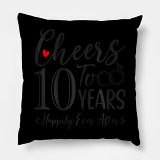 Cheers To 10 Years 10th Wedding Anniversary Husband Pillow