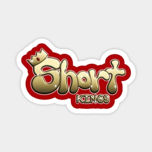 Short Kings Magnet