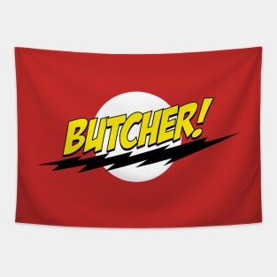 Butcher! Tapestry