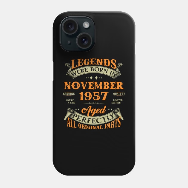 66th Birthday Gift Legends Born In November 1957 66 Years Old Phone Case by Buleskulls 