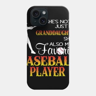 Granddaughter Favourite Baseball Player Costume Gift Phone Case