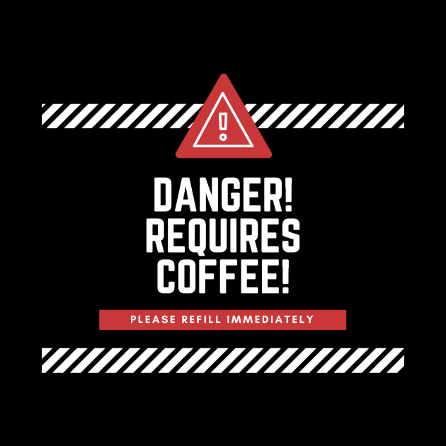 Danger! Requires Coffee! by ballhard