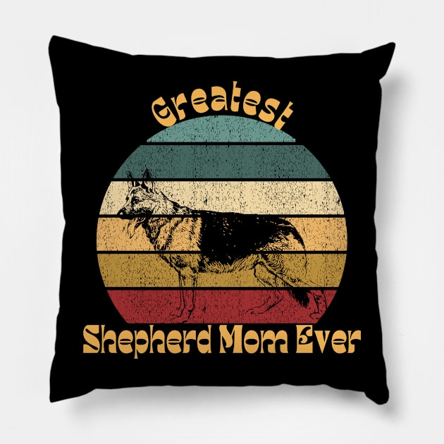 Greatest Shepherd Mom Pillow by TrapperWeasel