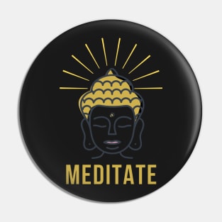 Meditate - Gautam Buddha Pin