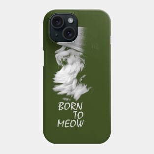 Born to Meow Phone Case