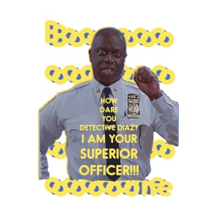 How dare you detective Diaz? T-Shirt