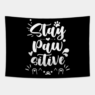 Stay PAWsitive Tapestry
