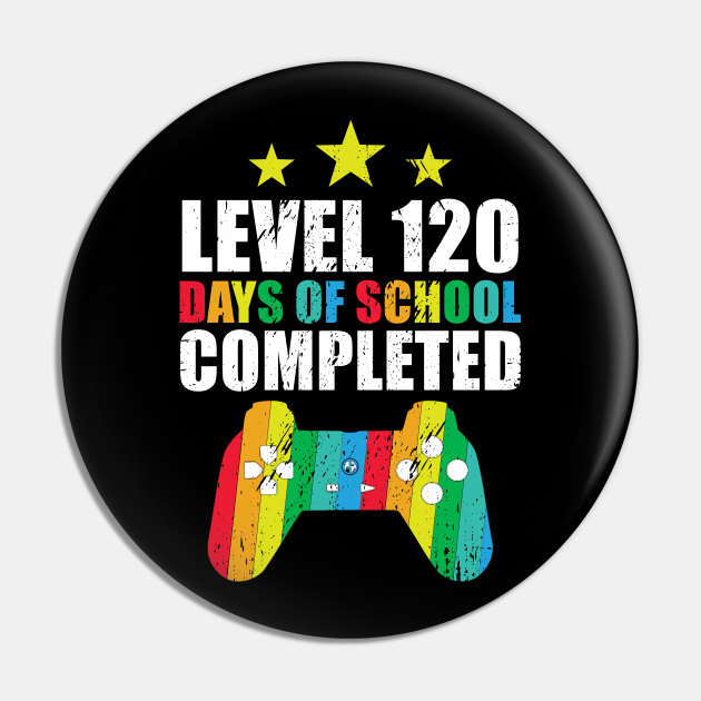 Level 120 Days Of School Complete Level 120 Days Of School Complete