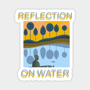 Reflections on Water Magnet