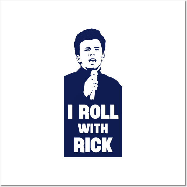 Rick Roll Posters and Art Prints for Sale