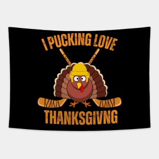 I Pucking Love Thanksgiving Turkey Tapestry