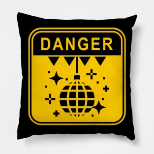 DANGER - NO DISCO - LOCKDOWN RULES Pillow