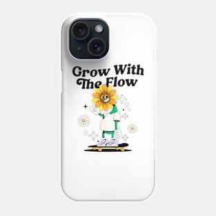 GROW WITH THE FLOW Phone Case