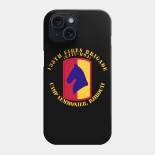 138th Fires Brigade - CJTF-HOA - Camp Lemmonier Djibouti Phone Case