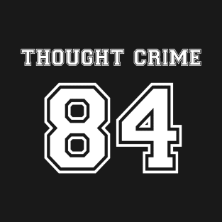 1984 - Thought Crime T-Shirt