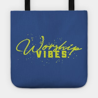 Worship Vibes Christian Tshirt Tote