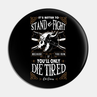 Stand and Fight Pin