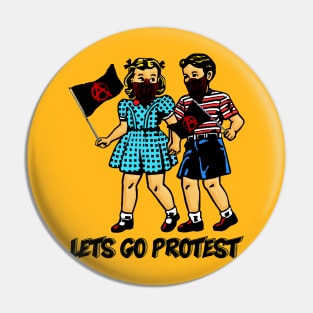 LET'S GO PROTEST Pin