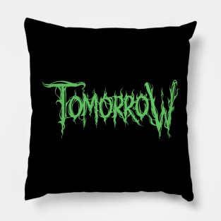 Tomorrow Pillow